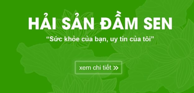 CÔNG TY TNHH THƯƠNG MẠI CHẾ BIẾN HẢI SẢN ĐẦM SEN